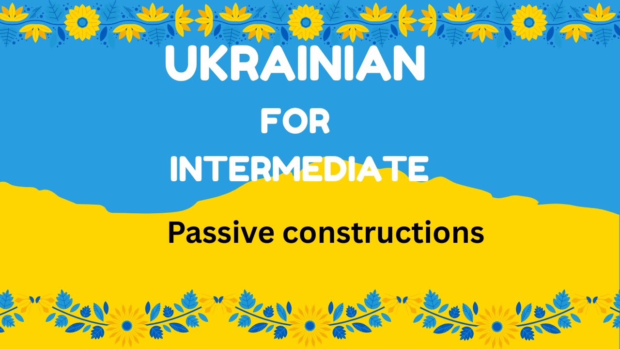 How to form and use passive voice in Ukrainian