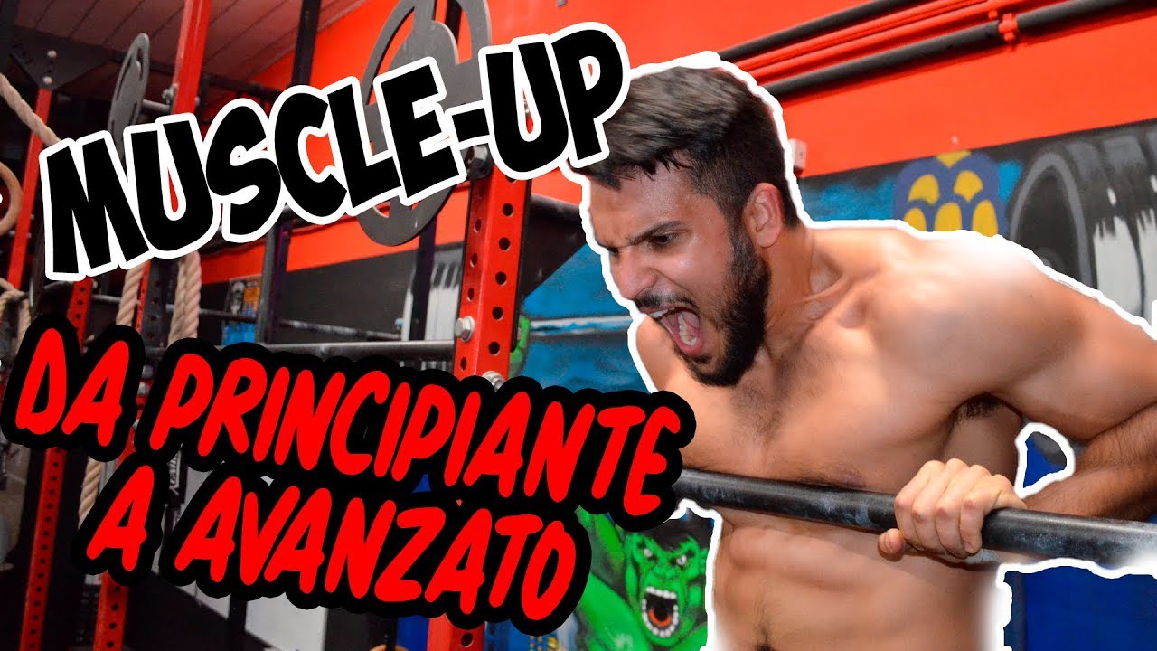 Imparare il Muscle Up - Da principiante a avanzato