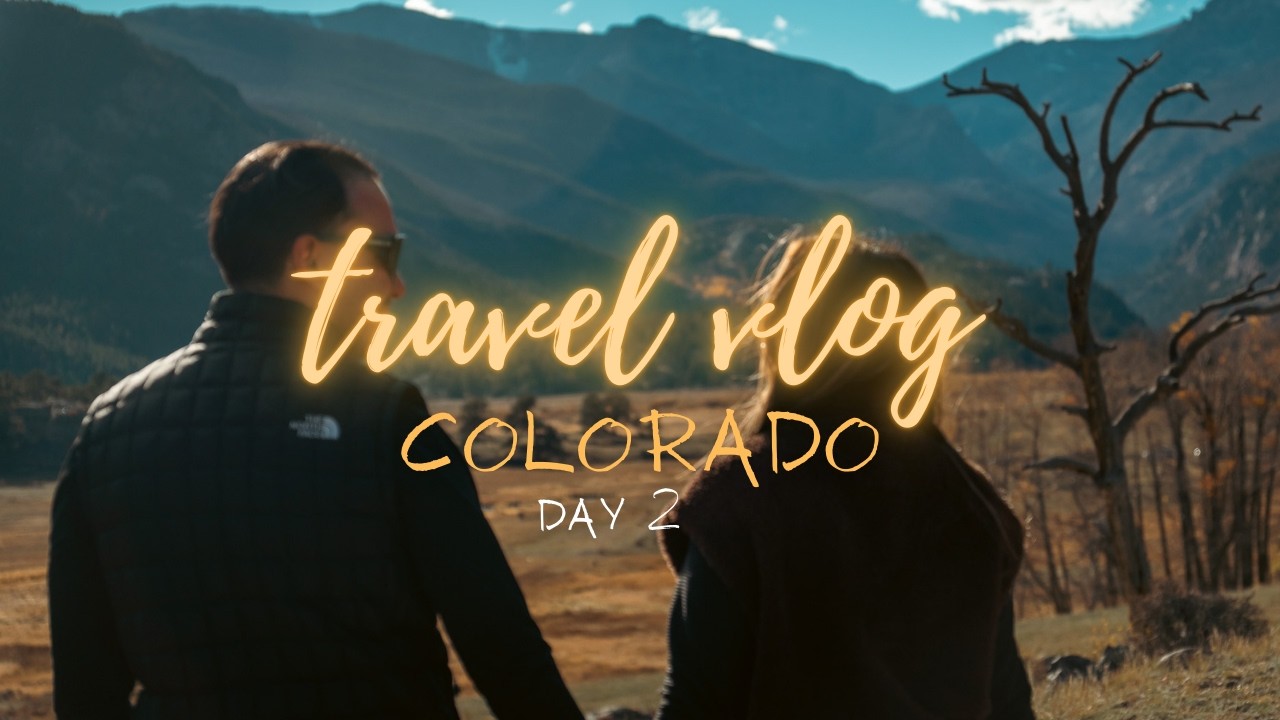 Día 2 en Rocky Mountain | Colorado Travel Vlog