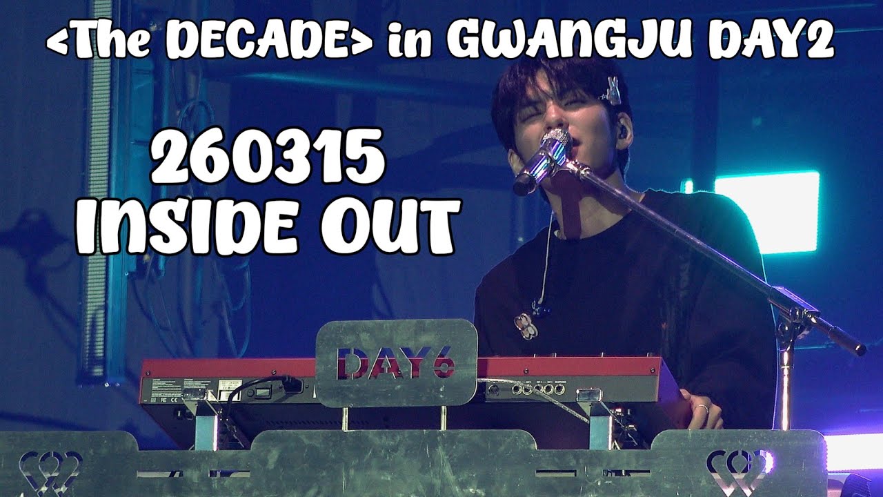 [4K] 260315 DAY6(데이식스) - INSIDE OUT(원필 직캠) | DAY6 10th Anniversary Tour [The DECADE] in GWANGJU DAY2