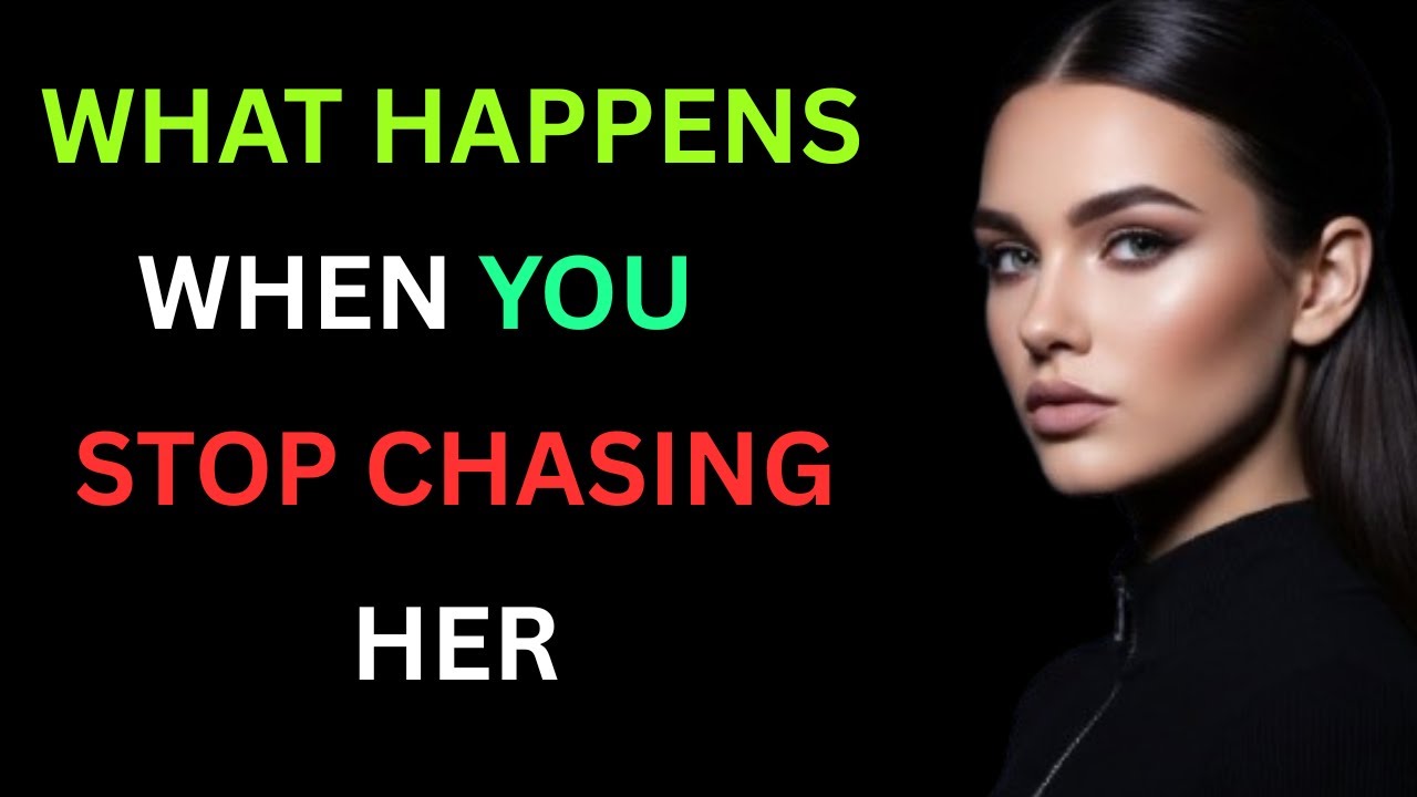 HERE IS WHAT A WOMAN THINKS WHEN YOU DON'T CHASE HER female psychology