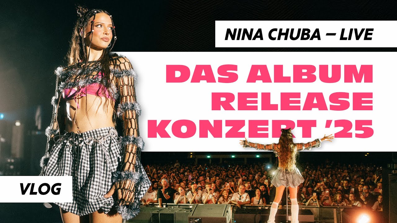 Nina Chuba - Releasekonzert 