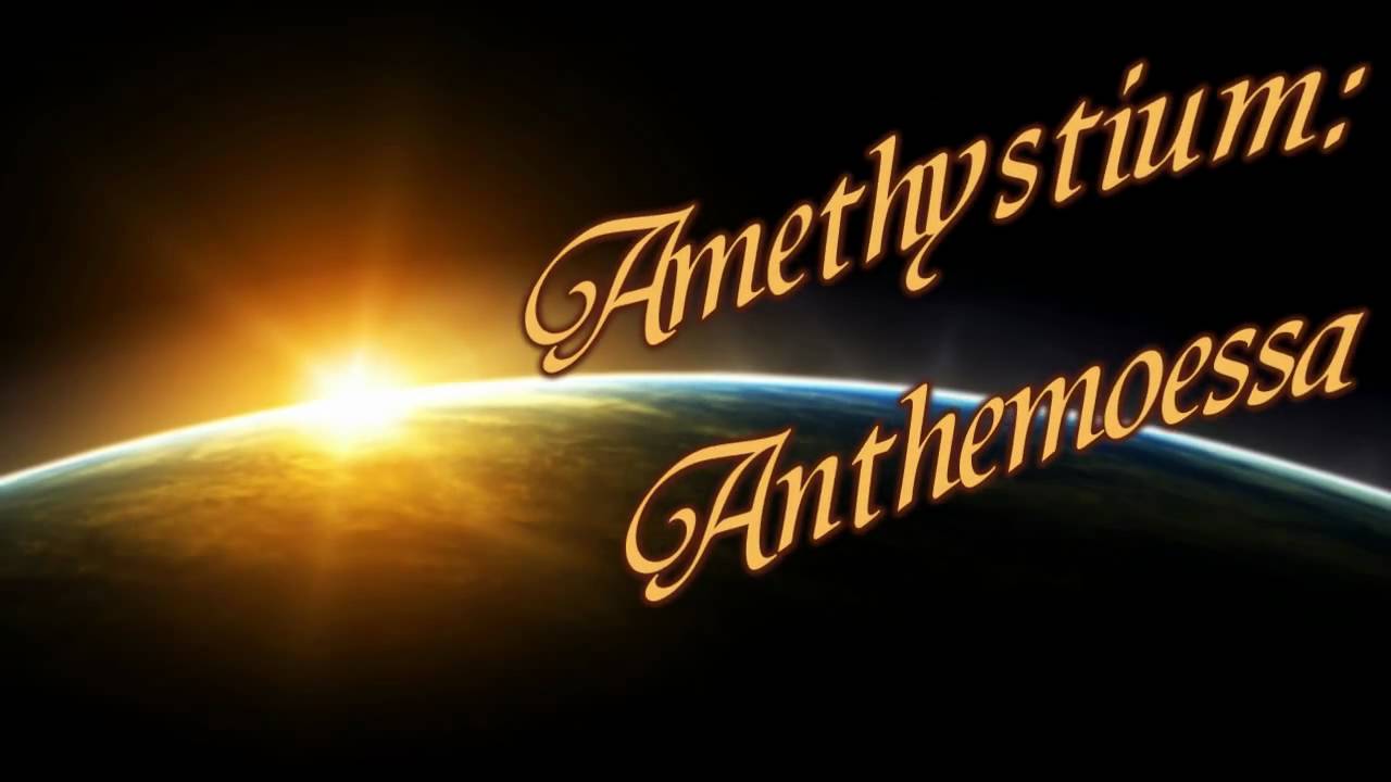 Amethystium - Anthemoessa