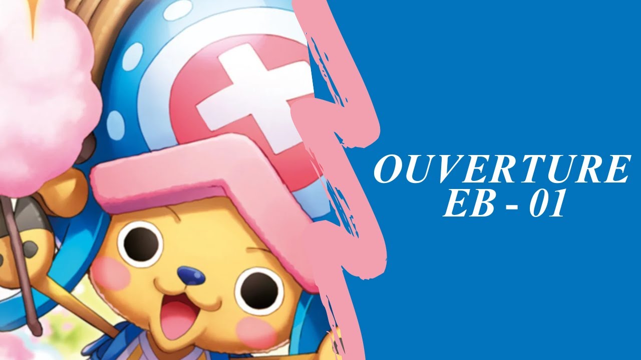 Ouverture EB01 : Ouverture de malade !! - TCG One Piece