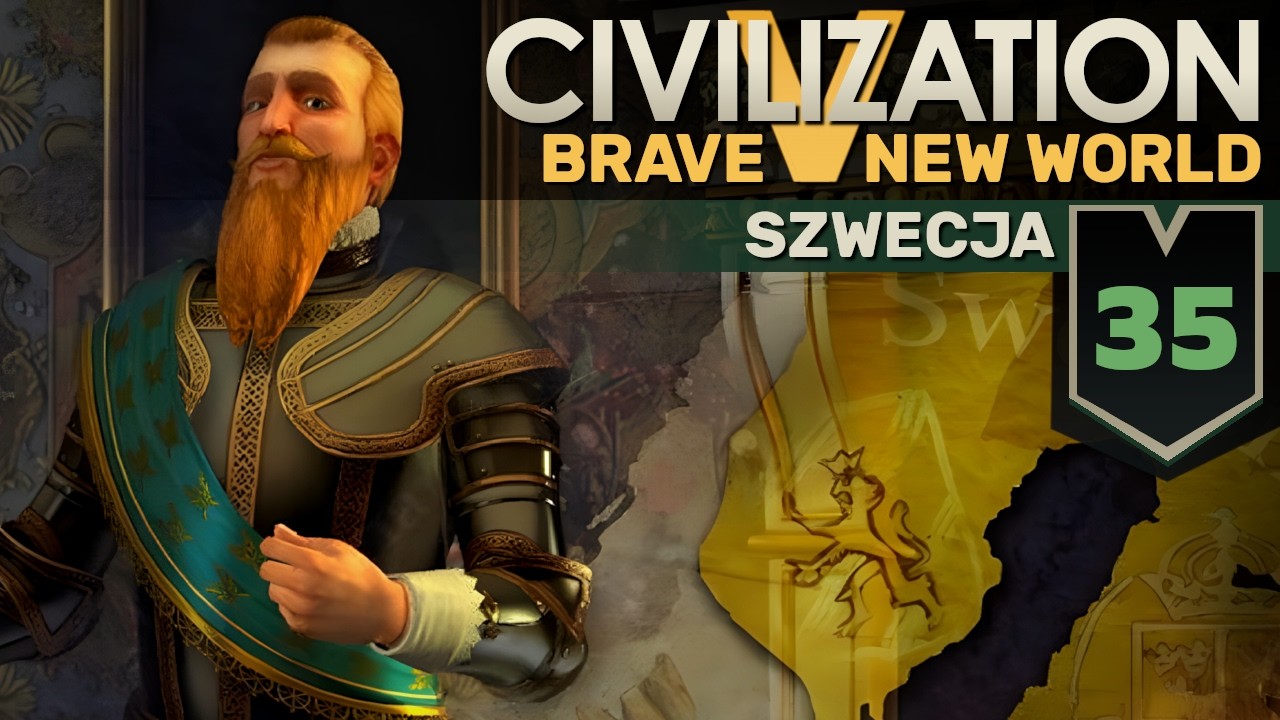 MAROKO KIJ CI W OKO! 😜 Civilization 5 / BNW: Szwecja #35 (B&oacute;stwo)