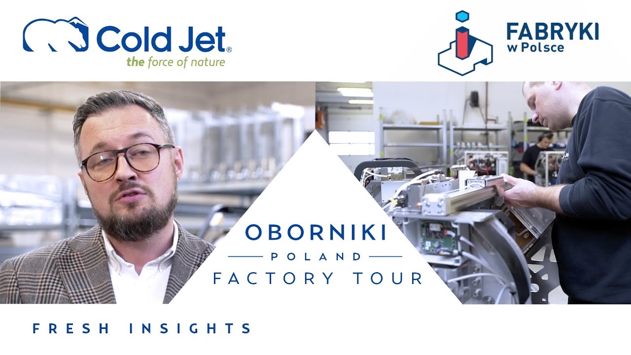 FRESH INSIGHTS - Fabryki w Polsce visited the Cold Jet facility in Oborniki, Poland.