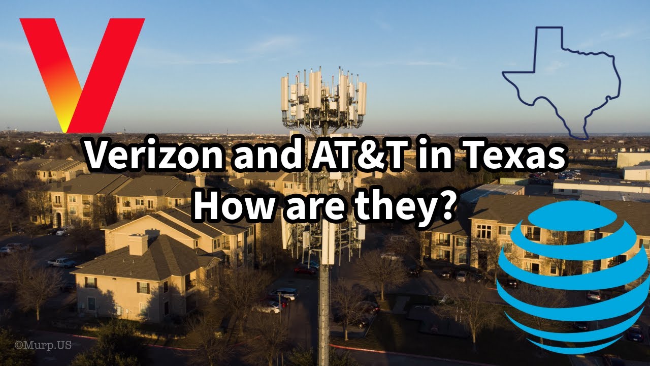 Verizon and AT&T in Arlington, TX | How are they?