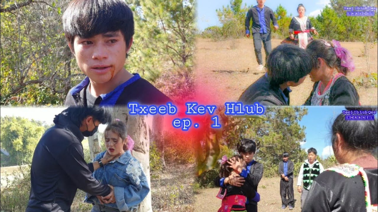 Txeeb Kev Hlub EP.1 [ Movie tawm tshiab 2022]