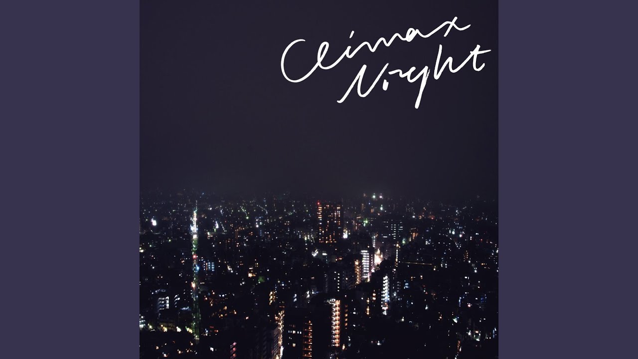 Climax Night