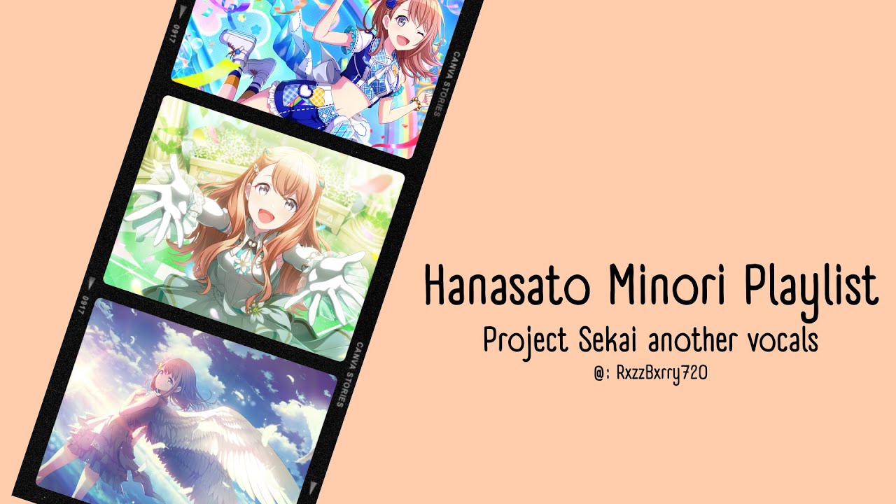 Minori Playlist // Hanasato Minori (VA: Ogura Yui) another vocals Project Sekai