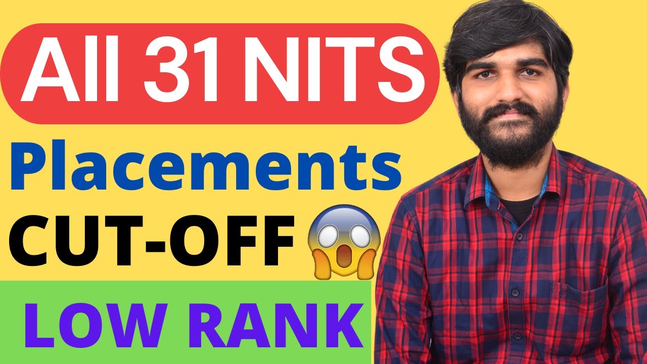 All 31 NITs Cutoff & Placement 2021 | JEE Mains 2021 Low Rank college | NIT Cut Off 2021 jEE Mains