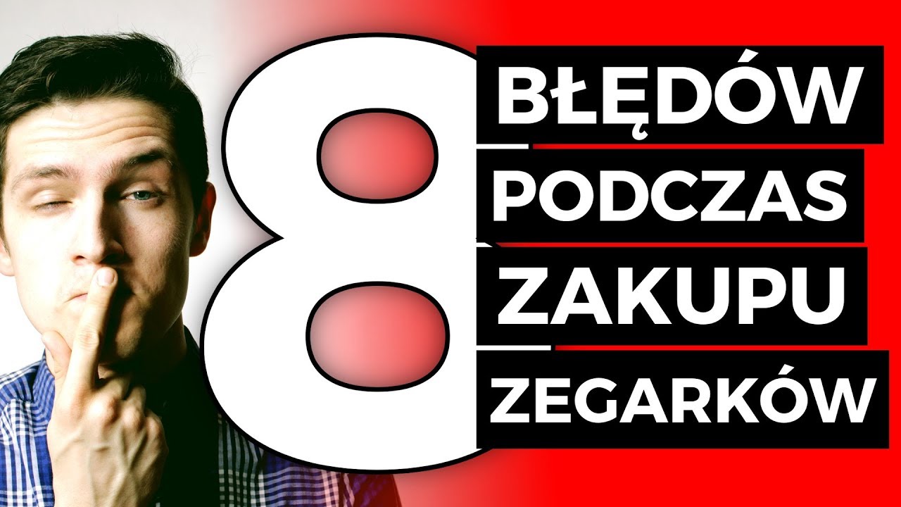 8 BŁĘDÓW popełnianych podczas zakupu ZEGARKÓW | TikTalk odc. 64