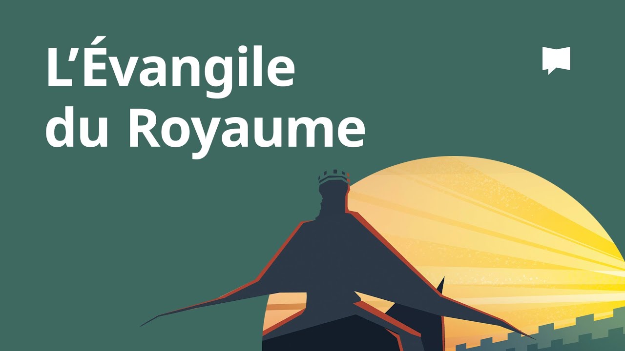 L'&Eacute;vangile du Royaume