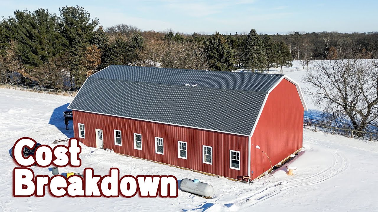 How Much did this Stupid Barn Cost to Build? - 40x72 Gambrel Post Frame Episode 23