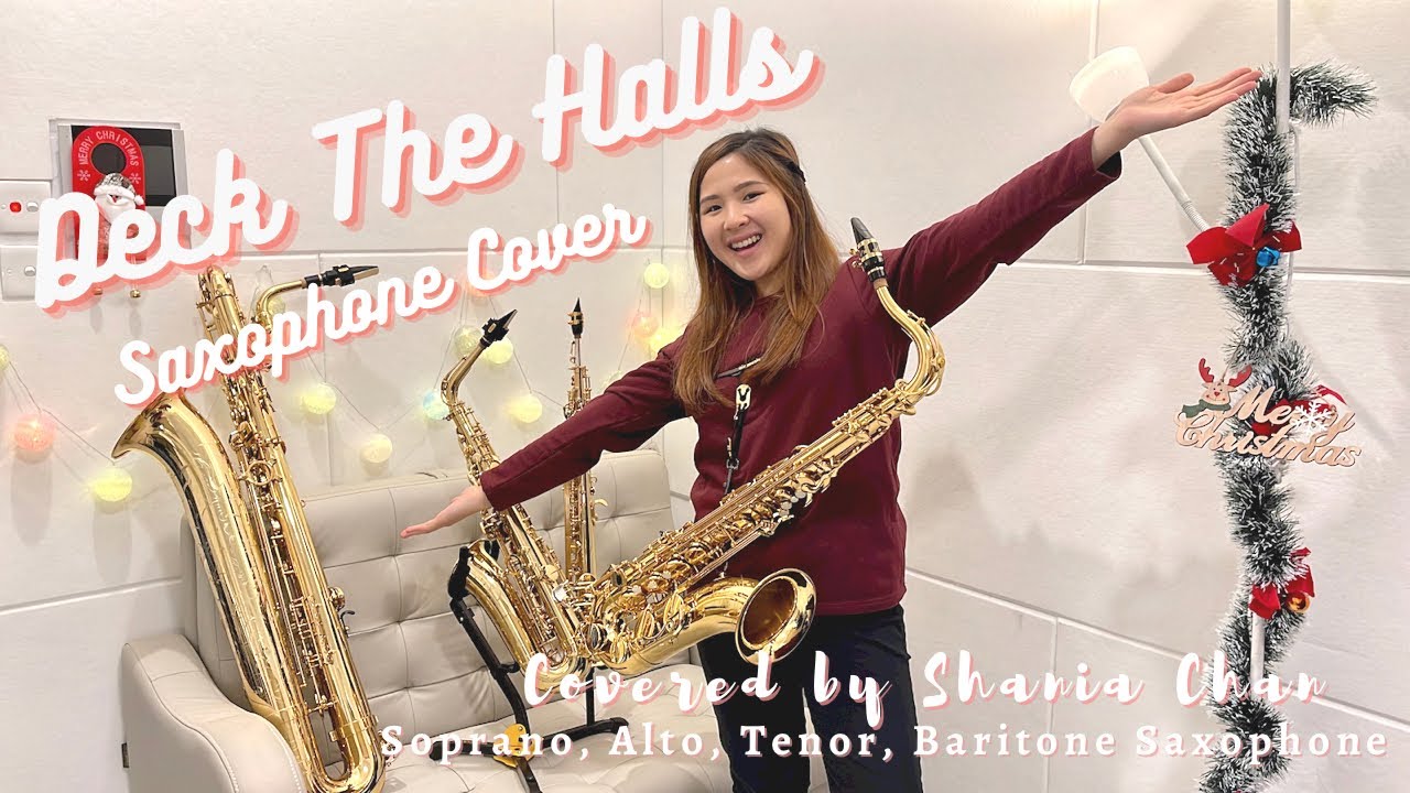 Deck The Halls Saxophone (Soprano, Alto, Tenor & Baritone Sax) Cover🎄🎅🏻|聽齊4種色士風的聲音🎷