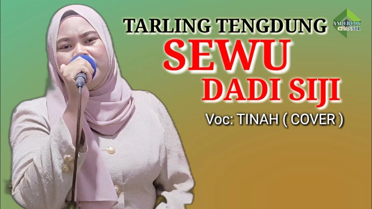 SEWU DADI SIJI - TINAH COVER 