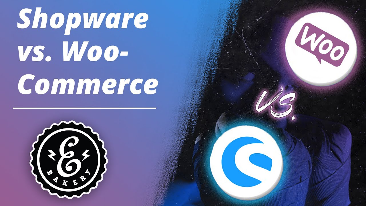 Shopware vs. WooCommerce - Der Vergleich der Shopsysteme | eBakery Onlineshop-System-Vergleich