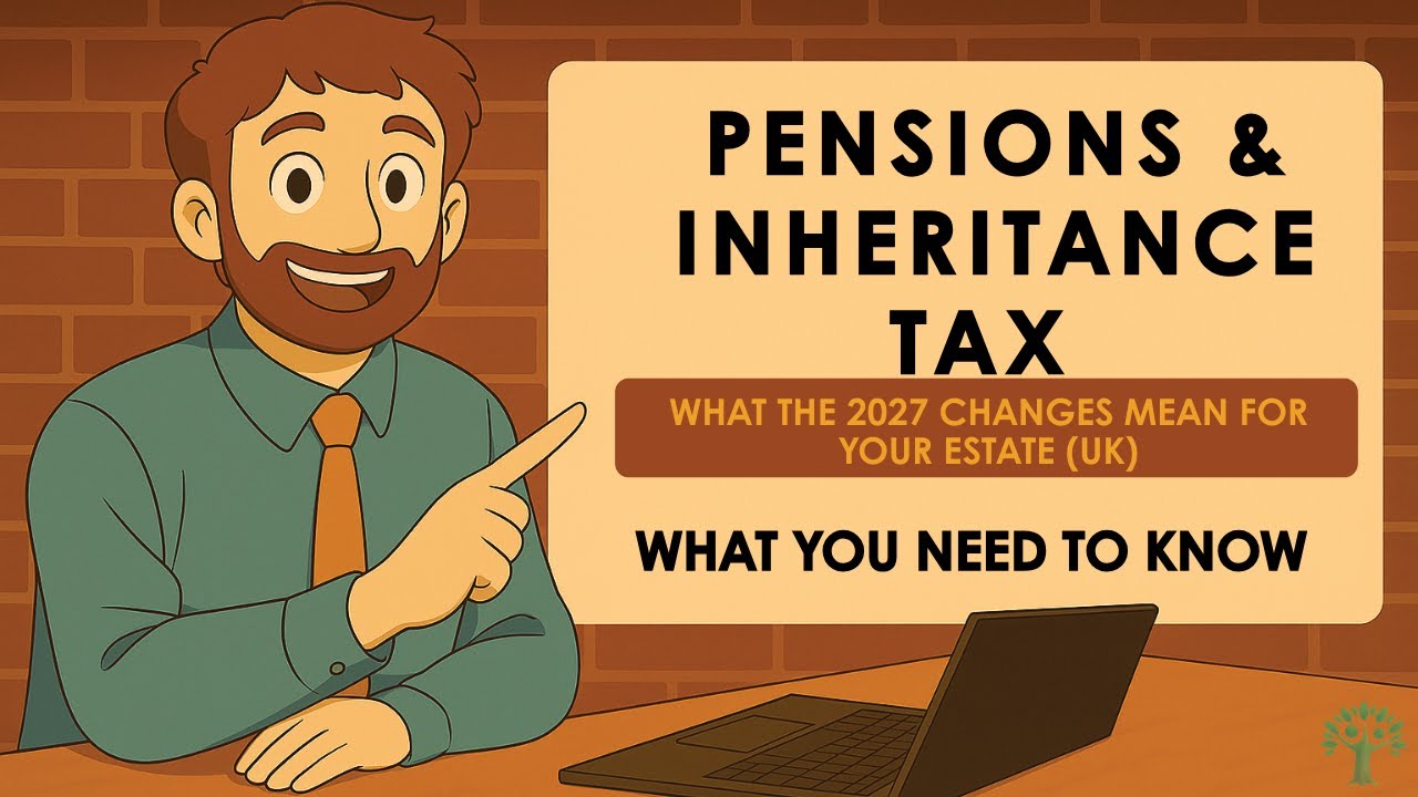 Pensions & Inheritance Tax: What the 2027 Changes Mean for Your Estate (UK)