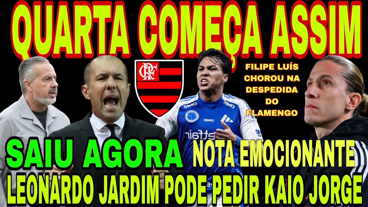 FLAMENGO: QUARTA COMEÇA ASSIM! LEONARDO JARDIM PODE PEDIR KAIO JORGE, CEBOLINHA, F. LUÍS NO CRUZEIRO