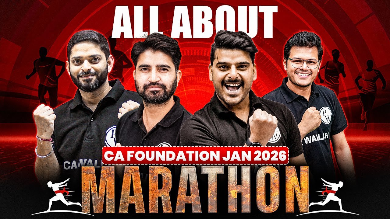 CA Foundation Jan 2026 Full Day Marathons Complete Details 🔥🔥