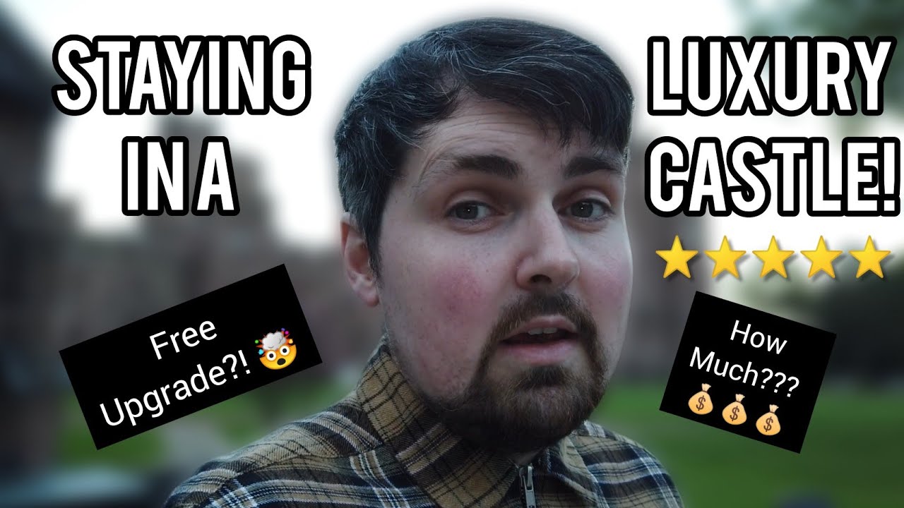 I booked a stay at a luxury CASTLE and it cost me £££ ?