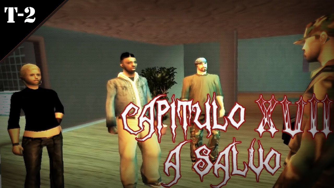 Loquendo GTA Crisis En San Andreas 2 Capitulo 17: A Salvo