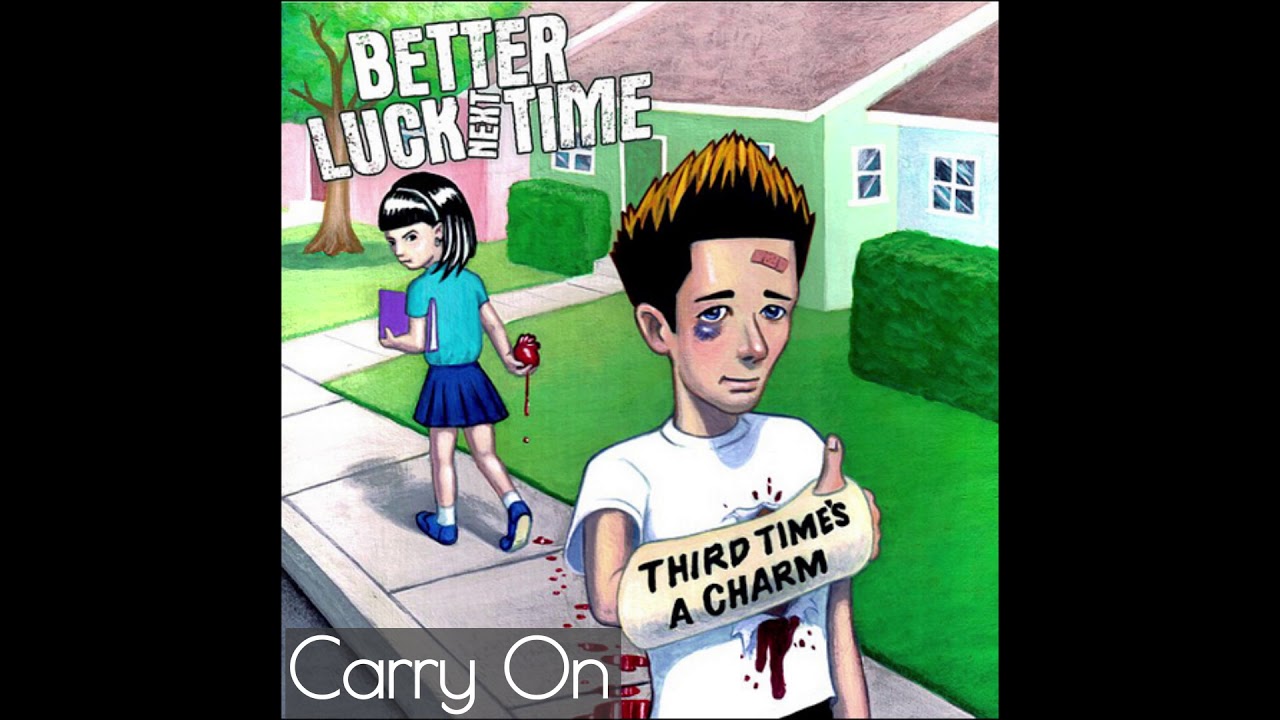 Better Luck Next Time - 