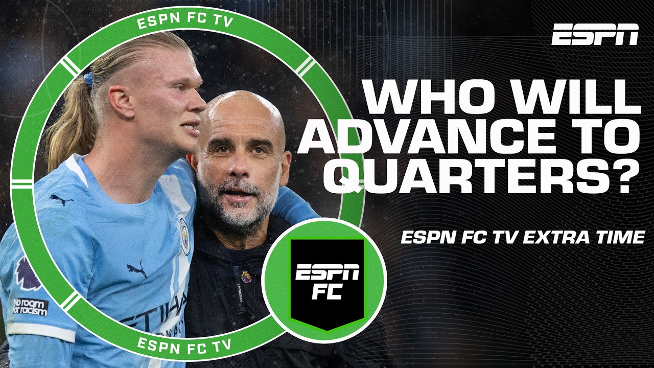How many English teams will make the Champions League quarterfinals? | ESPN FC Extra Time