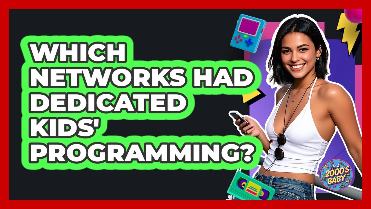 Which Networks Had Dedicated Kids' Programming?