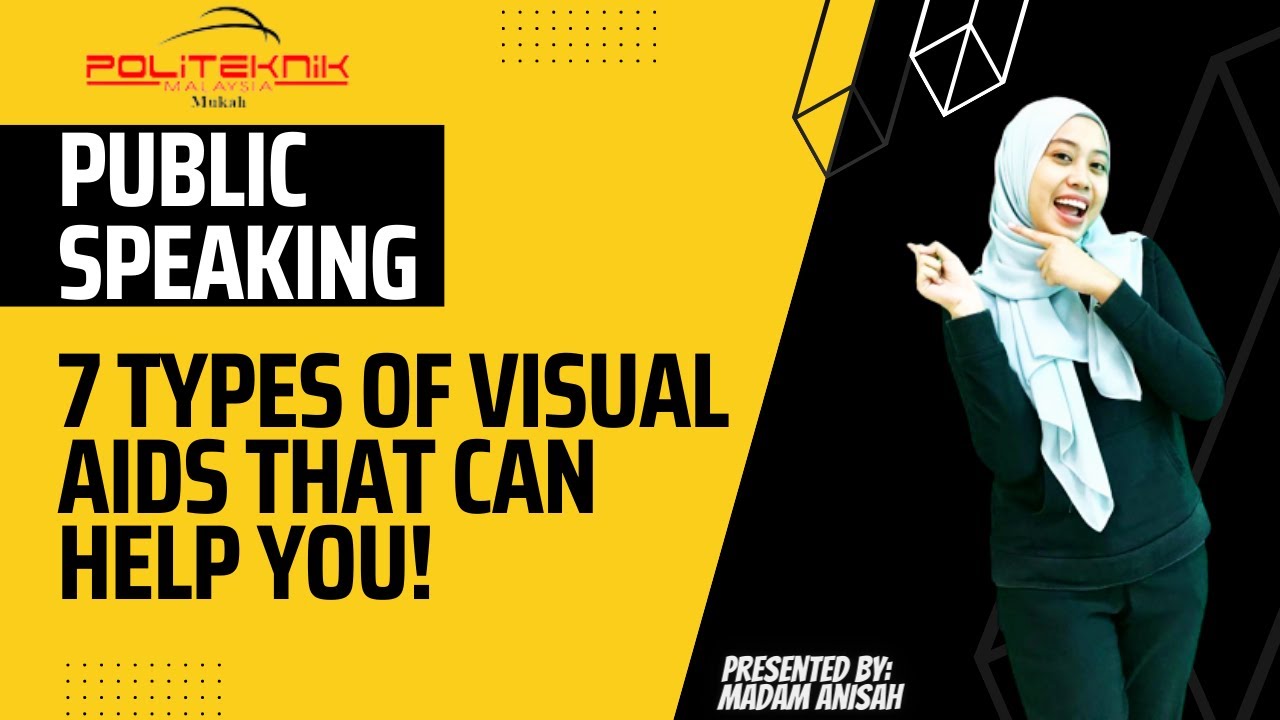 PUBLIC SPEAKING, 7 TYPES OF VISUAL AIDS THAT CAN HELP YOU!