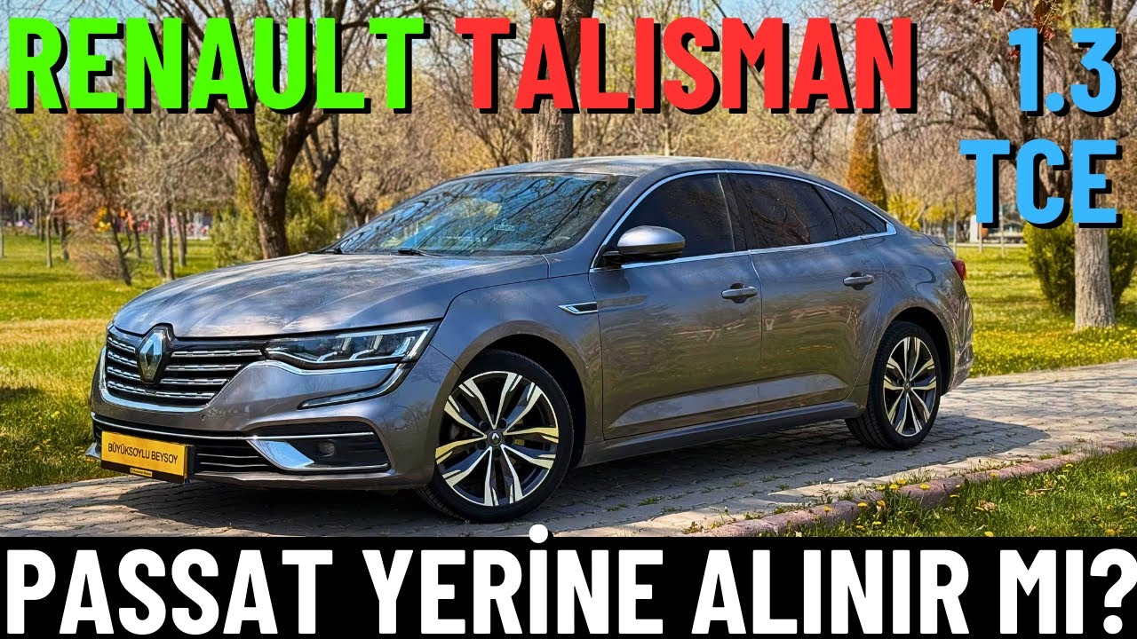 Renault Talisman 1.3 Tce Icon  / En Ucuz D Segmenti Sedan Alınır mı? Kronik Arızaları Nedir?