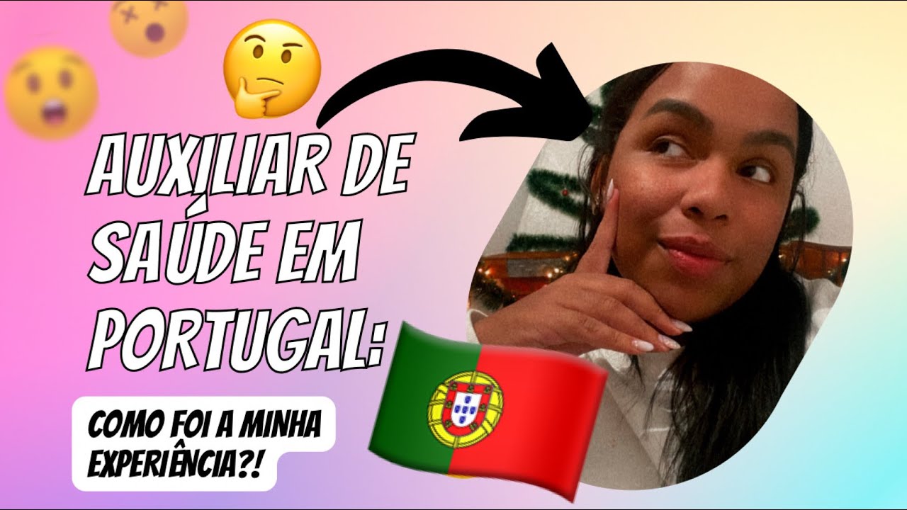 Auxiliar de saúde (técnico de enfermagem) em Portugal: a minha experiência!