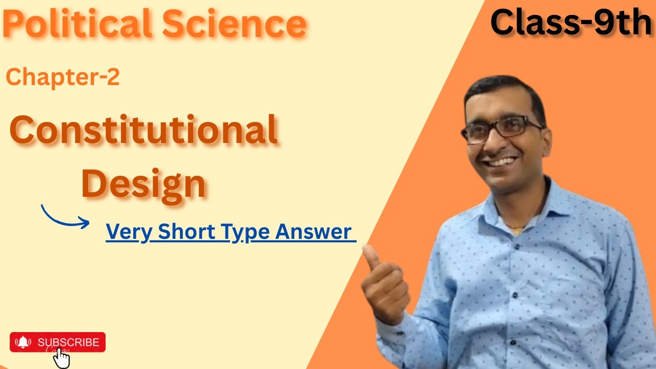Constitutional Design || political science  Class-9 Chapter-2 | short answer type