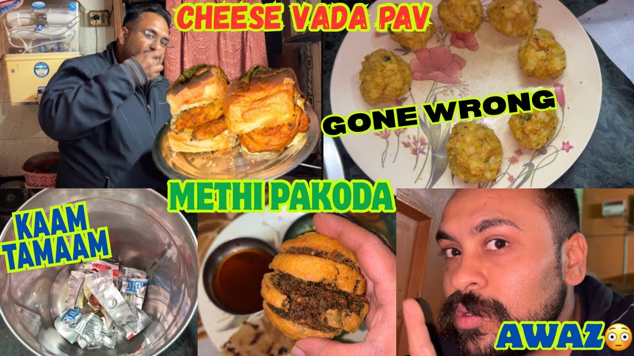 Aj Bnaya Cheese Vada Pav | Vada Pav Gone Wrong/Jar Ka Kaam Tamam👌Special Methi Pakoda/Fir Wahi Awaaz