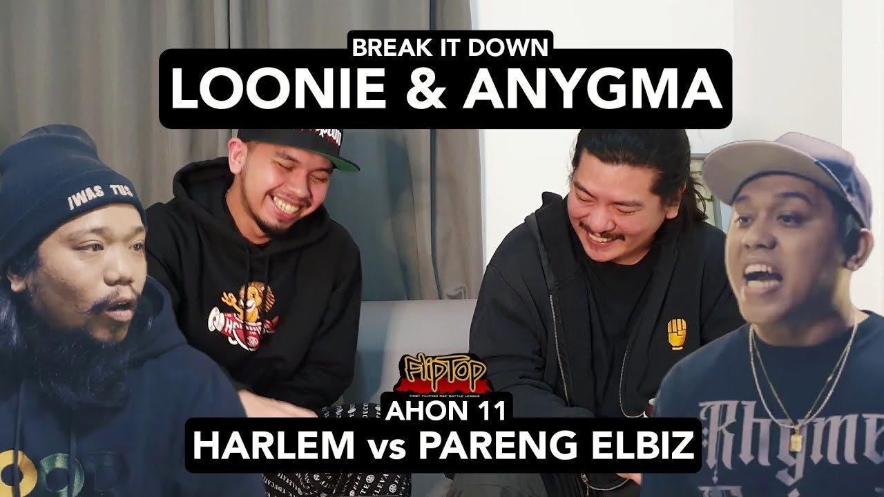 LOONIE × ANYGMA | BREAK IT DOWN: Rap Battle Review E243 | AHON 11: HARLEM vs PARENG ELBIZ