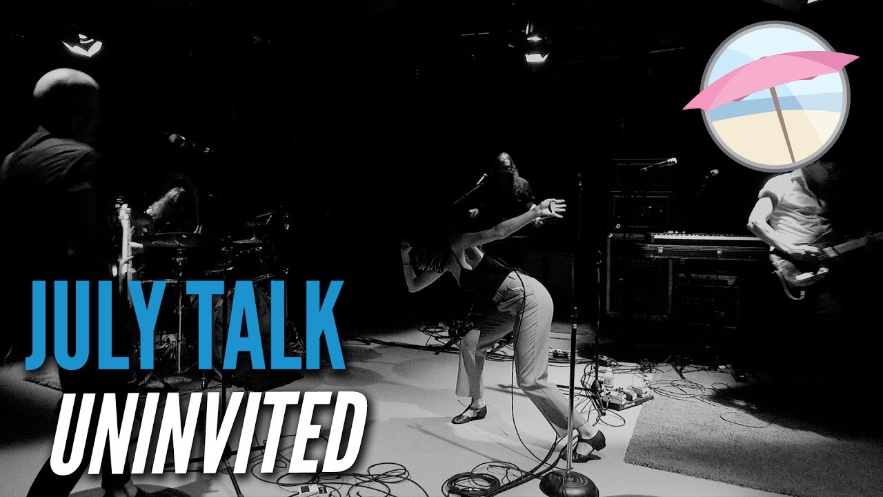 July Talk - Uninvited (Live at the Edge)