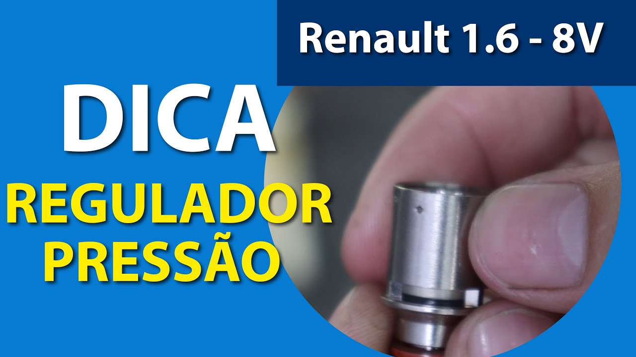 Dica Regulador de Pressão RENAULT 1 6 8v - ASSISTA!!!!