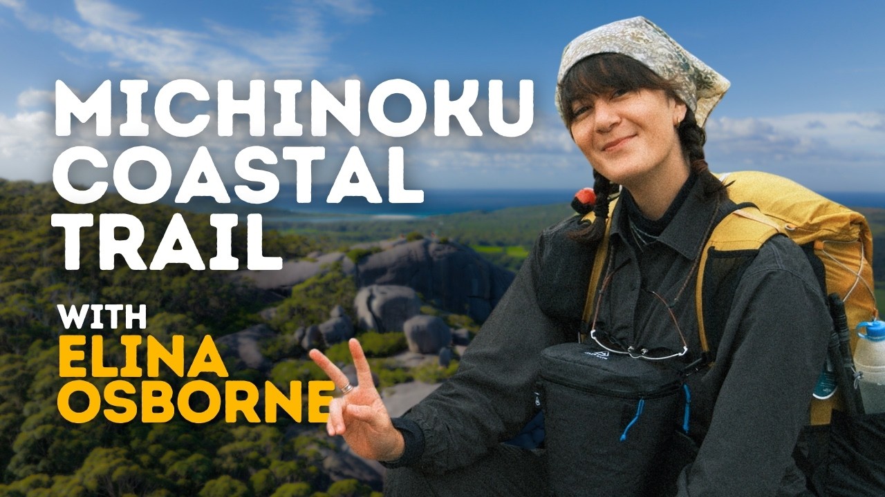 #55 - Elina Osborne Thru-hikes the Michinoku Coastal Trail