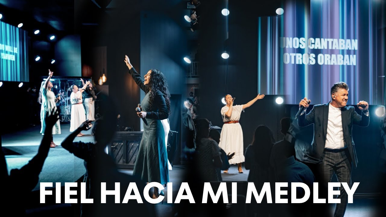FIEL HACIA MI MEDLEY| ISRAEL & NEW BREED