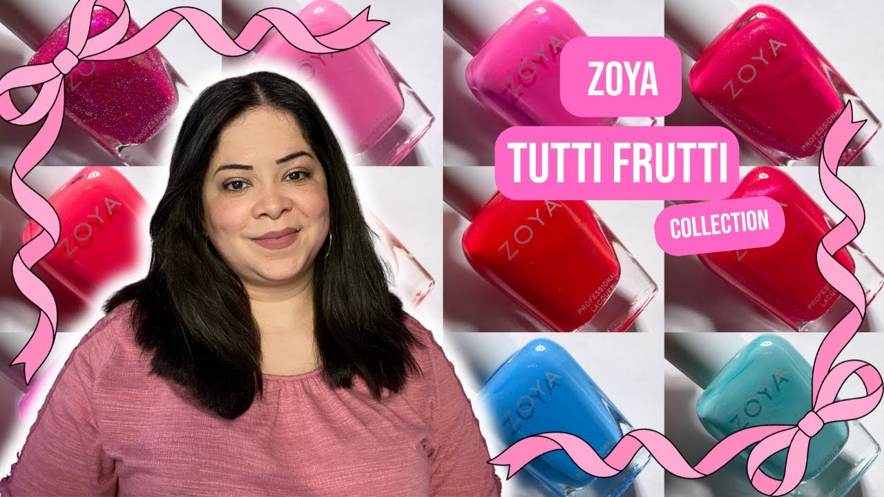 Zoya Tutti Frutti Summer 2025 Collection - Janixa - Nail Lacquer Therapy