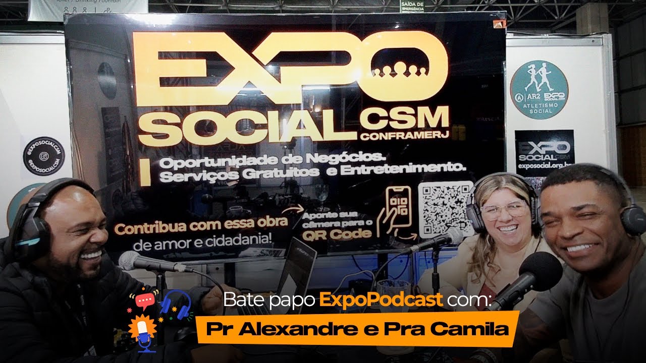 Bispo Silva entrevista Pr. Alexandre e Pra. Camila | Podcast EXPOSOCIAL na Expo Cristã