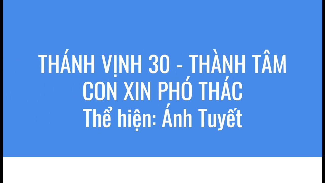 THANH VINH 30 CON XIN PHO THAC Thanh Tam