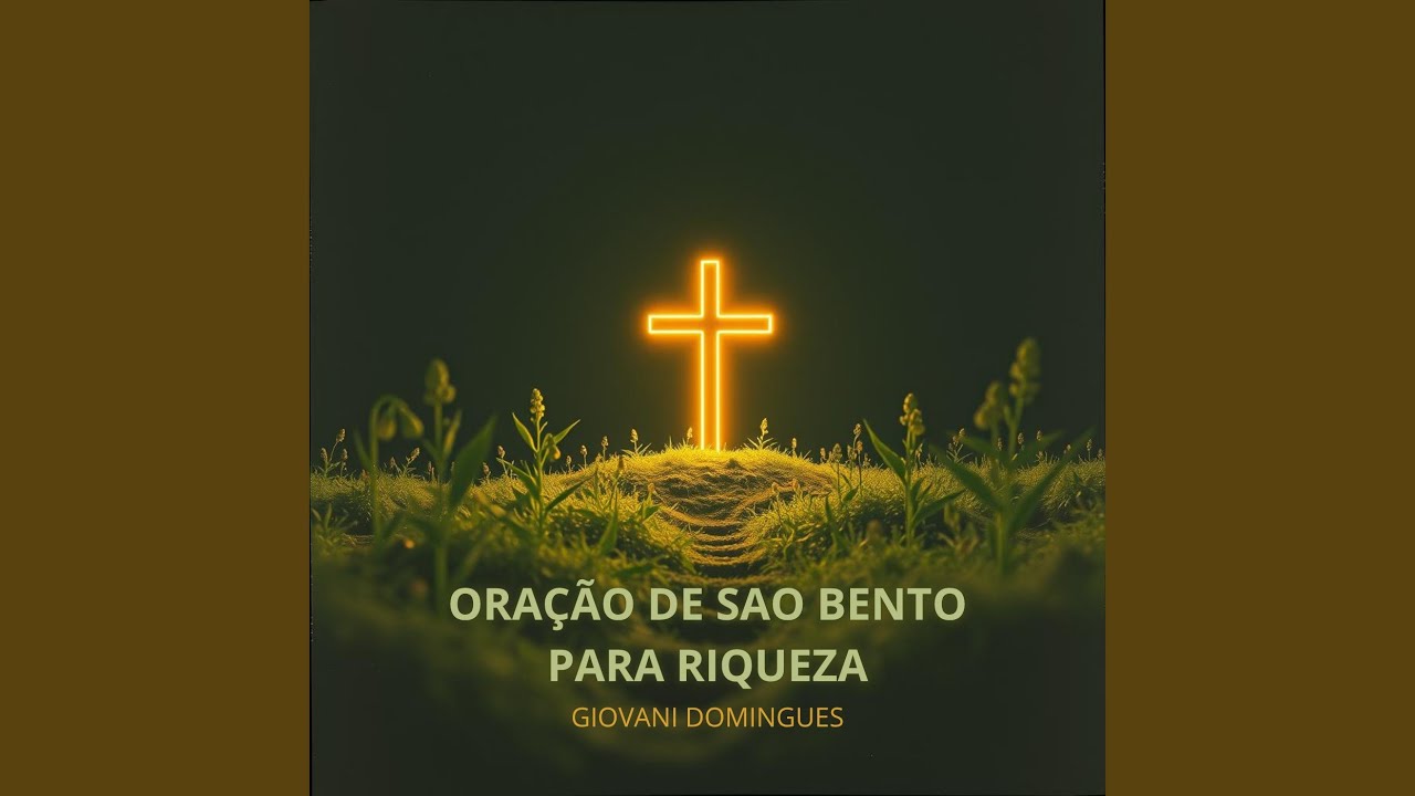 Ora&ccedil;&atilde;o de S&atilde;o Bento para Riqueza