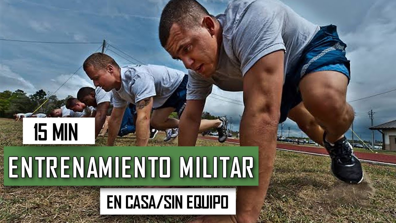 CIRCUITO MILITAR 15 MIN - QUEMA GRASA Y FORTALECE TU CUERPO