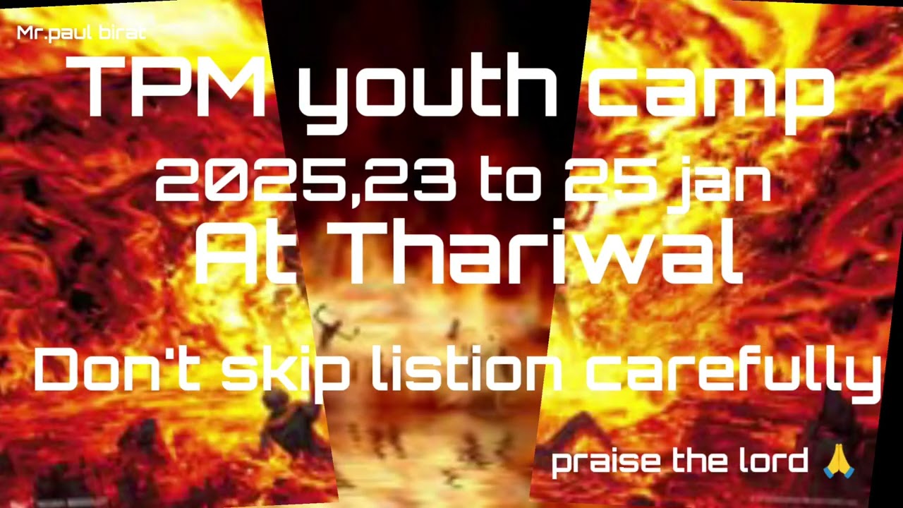 TPM dhariwal ,youth camp 2025, 23 to 25 jan girl so a visions when all are praying