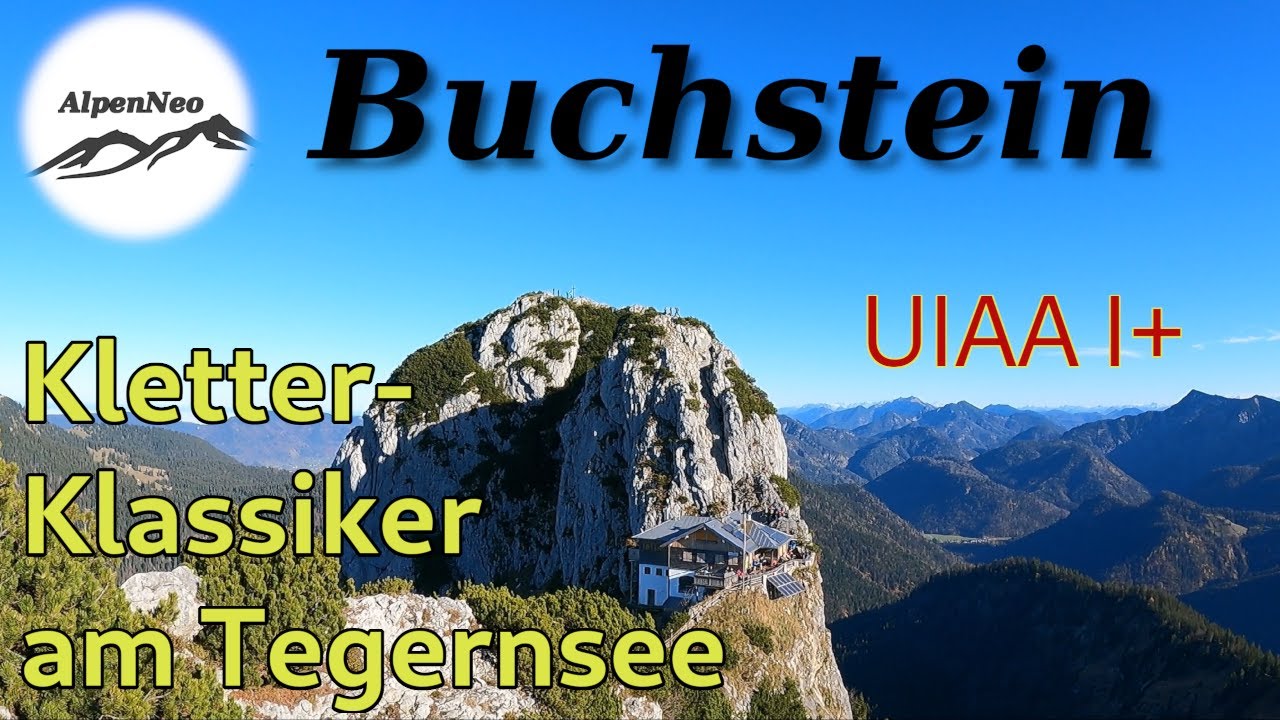 Buchstein | 1701m | Klettereinlage über'm Tegernsee | UIAA I+
