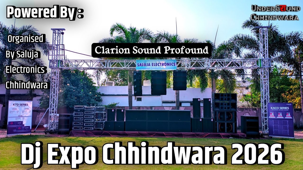 Dj Expo Chhindwara 22 Jan. 2026 Organised By Saluja Electronics Chhindwara, Brand Clarion india 