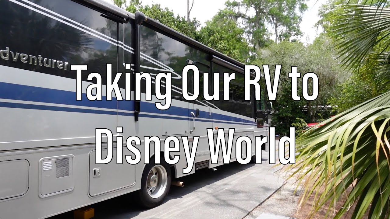 Taking our RV to Disney's Fort Wilderness Campground