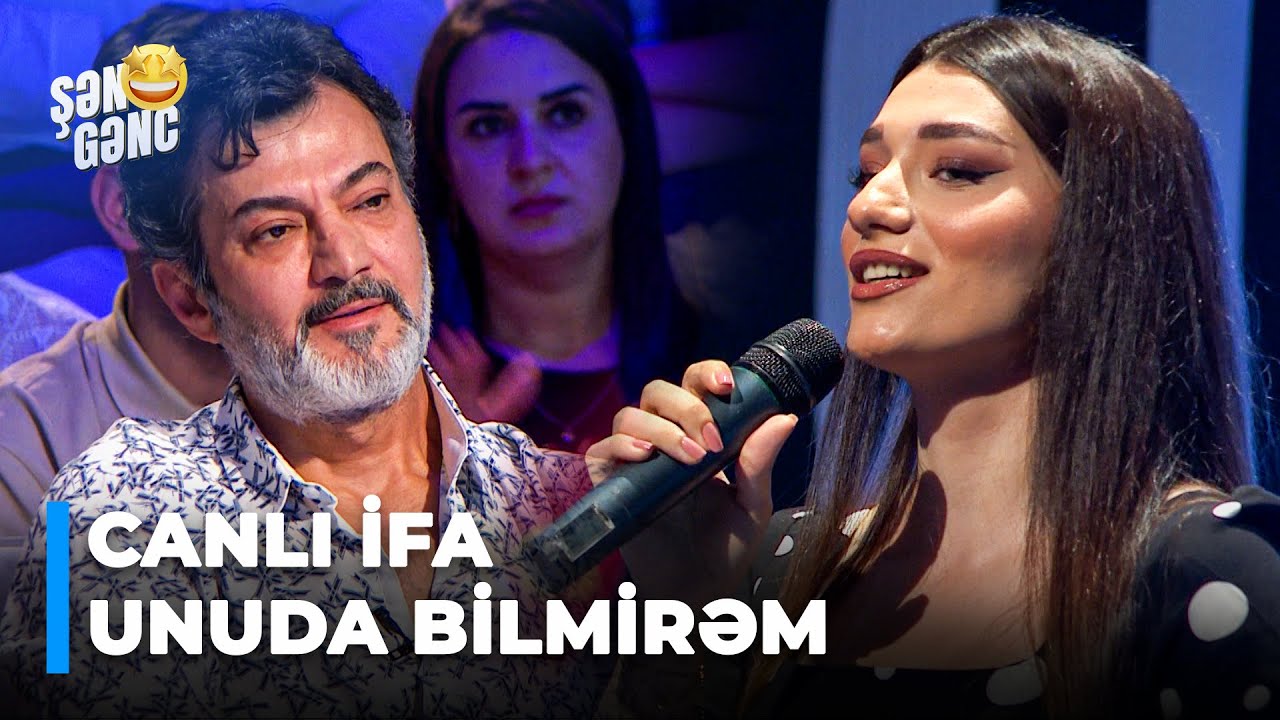 Şən Gənc - Səma Zeynallı & İsmayılov Elşən & Həsənov Amil - Unuda bilmirəm (26.B&ouml;l&uuml;m)
