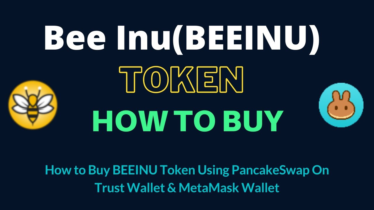 How to Buy Bee Inu Token (BEEINU) Using PancakeSwap On Trust Wallet OR MetaMask Wallet
